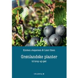 Grønlandske planter til krop og sjæl (Indbundet, 2018)