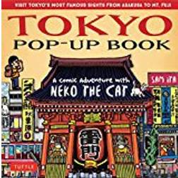 Tokyo Pop-Up Book: A Comic Adventure with Neko the Cat - A Manga Tour of Tokyo's most Famous Sights - from Asakusa to Mt. Fuji