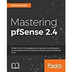 Mastering pfSense - Second Edition