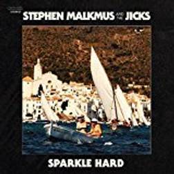 Stephen Malkmus & the Jicks - Sparkle Hard