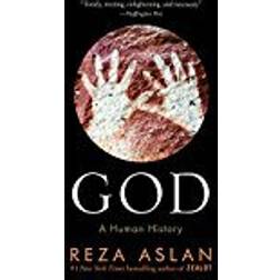 God: A Human History