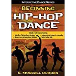 Beginning Hip-Hop Dance with Web Resource