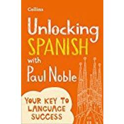 Unlocking Spanish with Paul Noble: Use What You Already Know (Häftad, 2017)