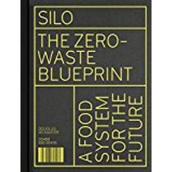 Silo: The Zero Waste Blueprint