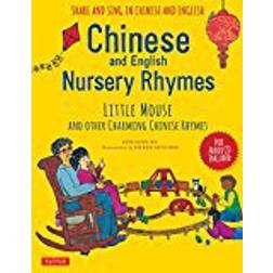 Chinese and English Nursery Rhymes: Little Mouse and Other Charming Chinese Rhymes (Audio Disc in Chinese & English Included) (Hardcover, 2018)