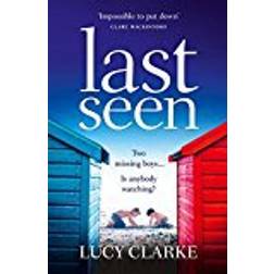 Last Seen: A gripping psychological thriller, full of secrets and twists (Paperback, 2017)