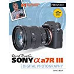 David Busch's Sony Alpha A7R III (Paperback, 2018)