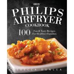 My Philips Airfryer Cookbook (Häftad, 2016)