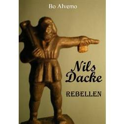 Nils Dacke rebellen (Häftad, 2010)