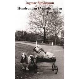 Hundrundan i Vanadislunden: fem pjäser (Häftad, 2018)