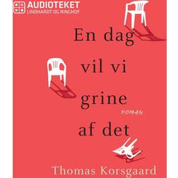 En dag vil vi grine af det (Lydbog, MP3, 2018)