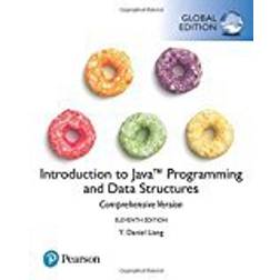 Introduction to Java Programming and Data Structures, Comprehensive Version, Global Edition