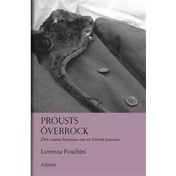 Prousts överrock: Den sanna historien om en litterär passion (Inbunden, 2018)