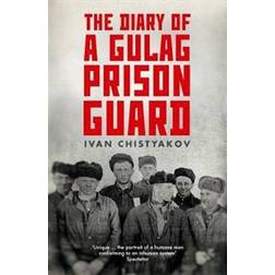 The Diary of a Gulag Prison Guard (Paperback, 2017)