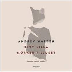 Ditt lilla mörker i ljuset (Ljudbok, MP3, 2018)