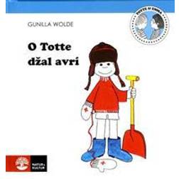 O Totte dzal avrí: Totte går ut (Indbundet, 2018)