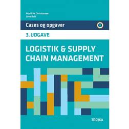 Logistik & supply chain management: cases og opgaver (Hæftet, 2018)