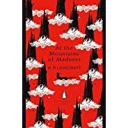At the Mountains of Madness (The Penguin English Library)