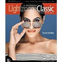 The Adobe Photoshop Lightroom Classic CC Book for Digital Photographers (Voices That Matter) (Paperback, 2018)