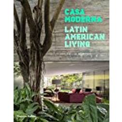 Casa Moderna: Latin American Living