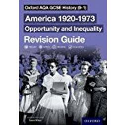 Oxford AQA GCSE History (9-1): America 1920-1973: Opportunity and Inequality Revision Guide