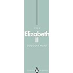 Elizabeth II (Penguin Monarchs): The Steadfast