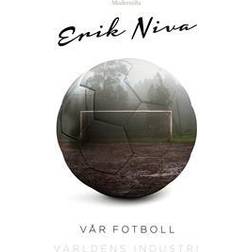 Vår fotboll (Inbunden, 2018)