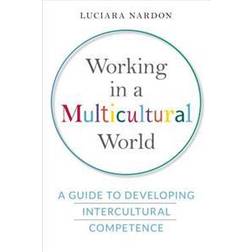 Working in a Multicultural World (Hardcover, 2017)