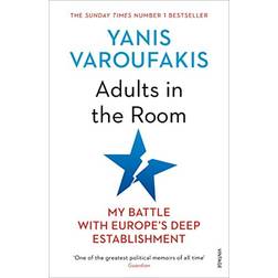 Adults In The Room: My Battle With Europe's Deep Establishment (Hæftet, 2018)