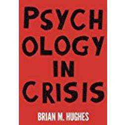 Psychology in Crisis