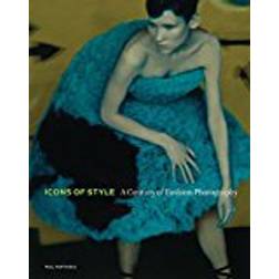 Icons of Style - A Century of Fashion Photography