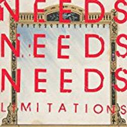 Needs - Limitations