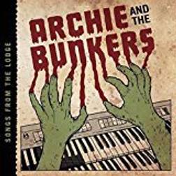 Archie and the Bunkers - Songs from the Lodge (Vinyl)