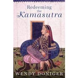 Redeeming the Kamasutra (Inbunden, 2016)