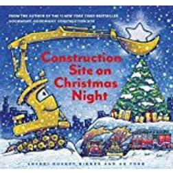 Construction Site on Christmas Night (Goodnight, Goodnight, Construction Site)