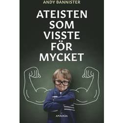 Ateisten som visste för mycket (Häftad, 2018)