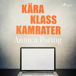 Kära klasskamrater (Ljudbok, MP3, 2018)