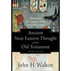 Ancient Near Eastern Thought and the Old Testament (Häftad, 2018)