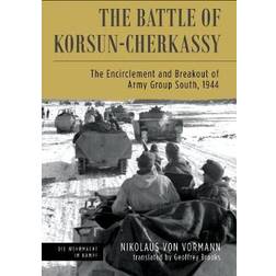 Battle of Korsun-Cherkassy: The Encirclement and Breakout of Army Group South, 1944 (Die Wehrmacht im Kampf)