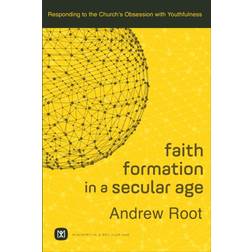 Faith Formation in a Secular Age (Häftad, 2017)
