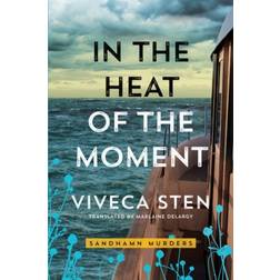 In the Heat of the Moment (Sandhamn Murders)