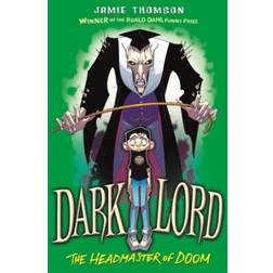 Headmaster of Doom: Book 4 (Dark Lord)