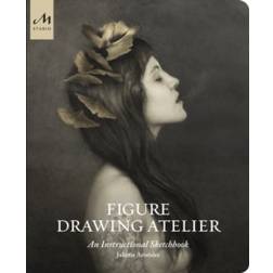 Figure Drawing Atelier: An Instructional Sketchbook