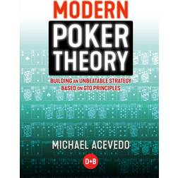 Modern Poker Theory: Building an Unbeatable Strategy Based on GTO Principles