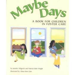 Maybe Days: A Book for Children in Foster Care