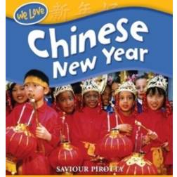 Chinese New Year (We Love Festivals)