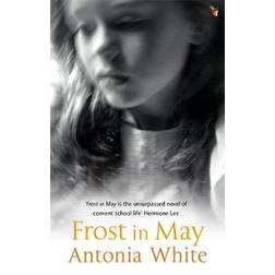 Frost In May (Virago Modern Classics) (Paperback, 2006)