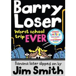 Barry Loser: worst school trip ever!