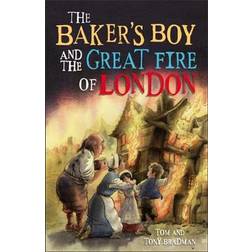 The Baker's Boy and the Great Fire of London (Short Histories)