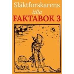 Släktforskarens lilla faktabok 3 (Häftad, 2018)